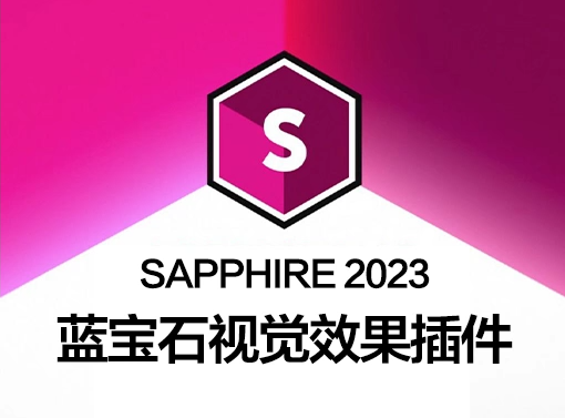 达芬奇蓝宝石视觉效果插件 BorisFX Sapphire 2023.53 For Adobe/OFX/PS Win破解版下载-1