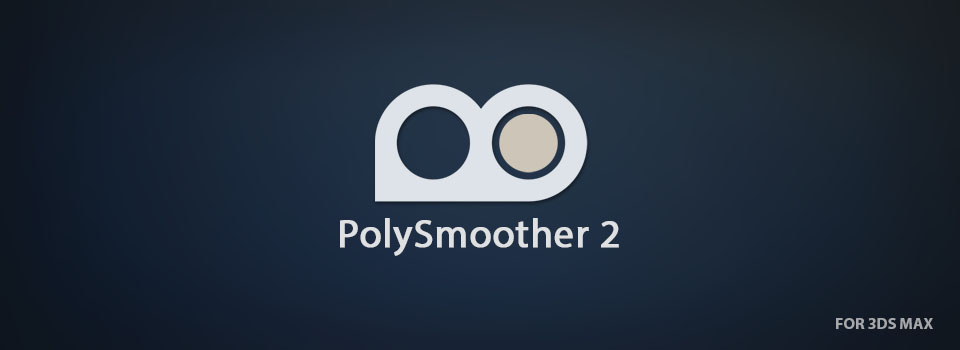 多边形平滑组管理处理工具 PolySmoother v2.6.4-1